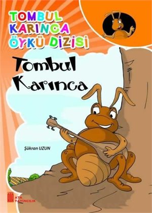 TOMBUL KARINCA ÖYKÜ DİZİSİ fotograf 11