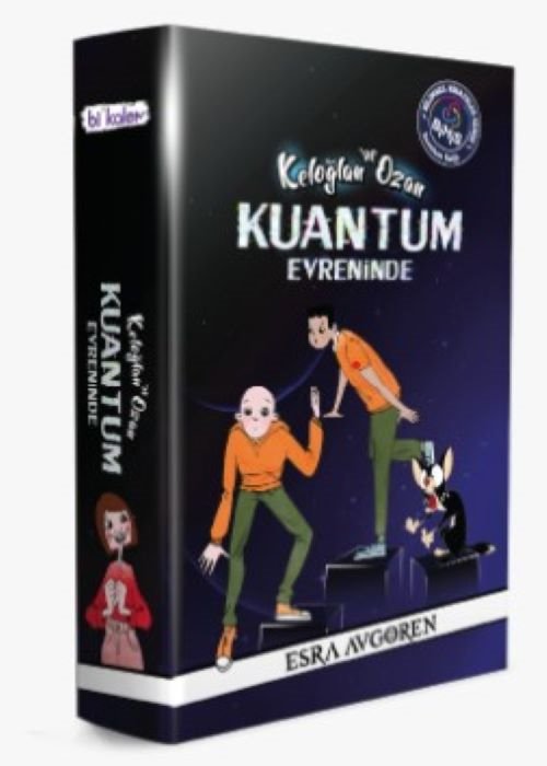 KELOĞLAN VE OZAN KUANTUM EVRENİNDE  10 KİTAP