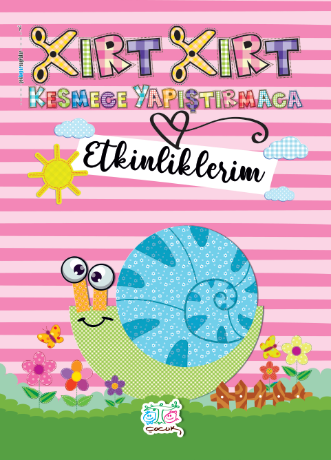 KIRT KIRT KESMECE YAPIŞTIRMACA ETKİNLİKLERİM