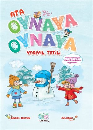 ATA OYNAYA OYNAYA YARIYIL TATİLİ