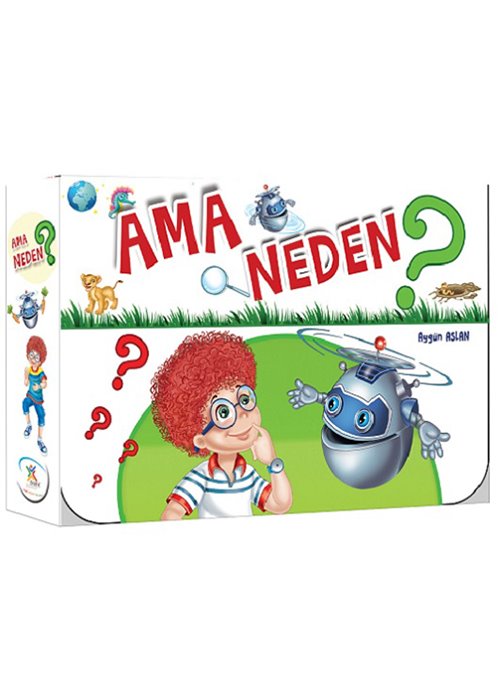AMA NEDEN ?