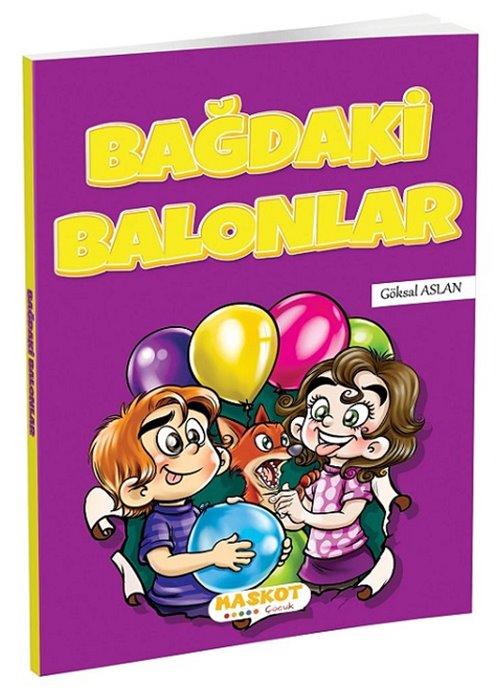 BAĞDAKİ BALONLAR (TEK KİTAP)  (MASKOT)